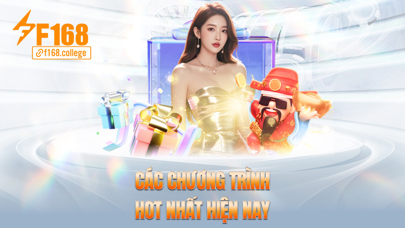 Các chương trình hot nhất hiện nay