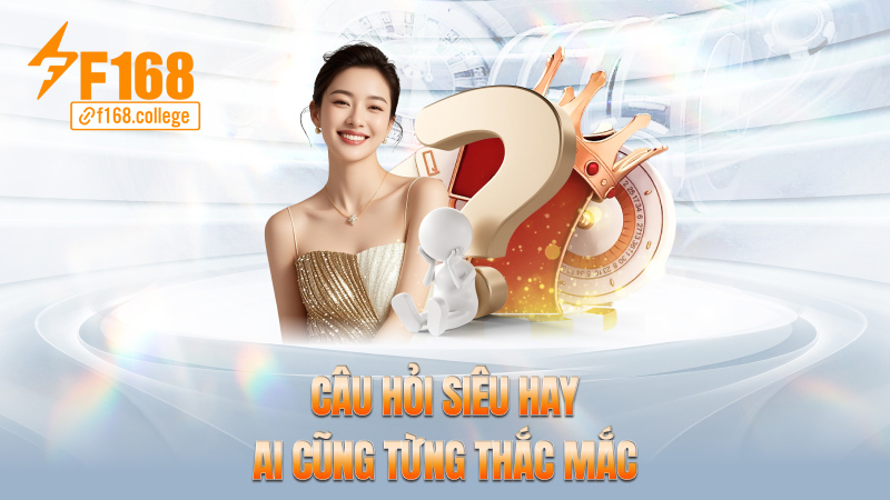 Câu hỏi siêu hay, ai cũng từng thắc mắc