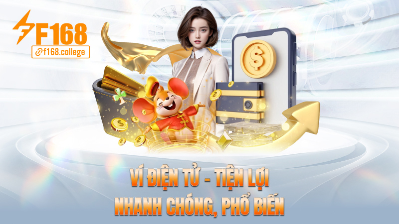 Ví điện tử – Tiện lợi, nhanh chóng, phổ biến